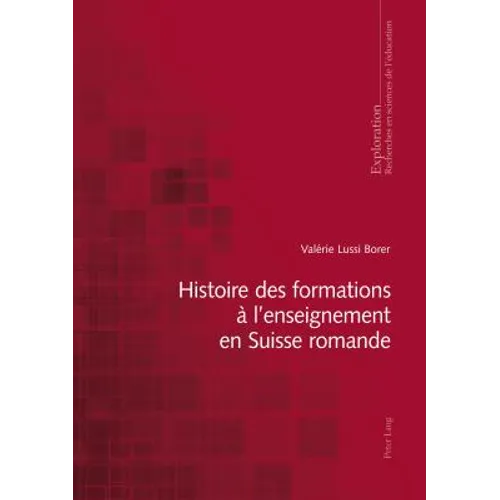Histoire des formations à l'enseignement en Suisse romande