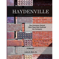 Haydenville: The Company Owned Ohio Town that Outlived the Company