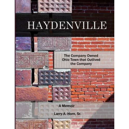 Haydenville: The Company Owned Ohio Town that Outlived the Company