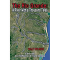The Rio Grande: A River With A Thousand Tales