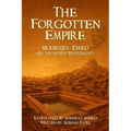 The Forgotten Empire: Mohenjo-Daro and the Ancient Indus Legacy