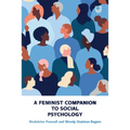 A Feminist Companion to Social Psychology