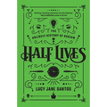 Half Lives: The Unlikely History of Radium