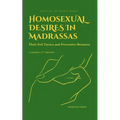 Homosexual Desires in Madrassas