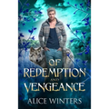 Of Redemption and Vengeance
