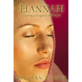 Hannah: Leaving a Legacy of Prayer