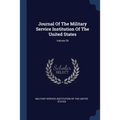 Journal Of The Military Service Institution Of The United States; Volume 29