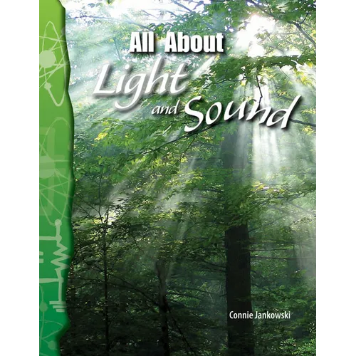 All about Light and Sound