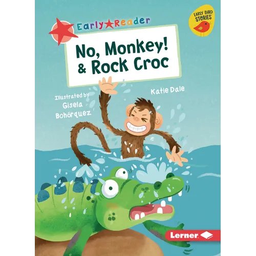 No, Monkey! & Rock Croc