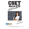 CSET (R) Math CTC Skill Practice: Practice Test Questions for CSET(R) Mathematics Test