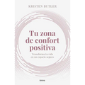 Tu Zona de Confort Positiva