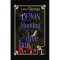 Demon Hunting in a Dive Bar
