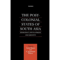 The Post-Colonial States of South Asia: Democracy, Development and Identity