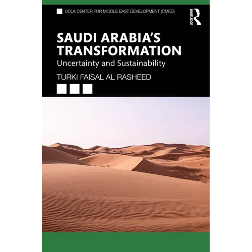 Saudi Arabia's Transformation: Uncertainty and Sustainability