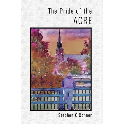 The Pride of the Acre