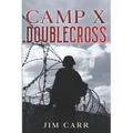 Camp X Doublecross