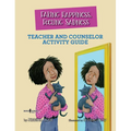 Faking Happiness, Feeling Sadness Teacher and Counselor Activity Guide