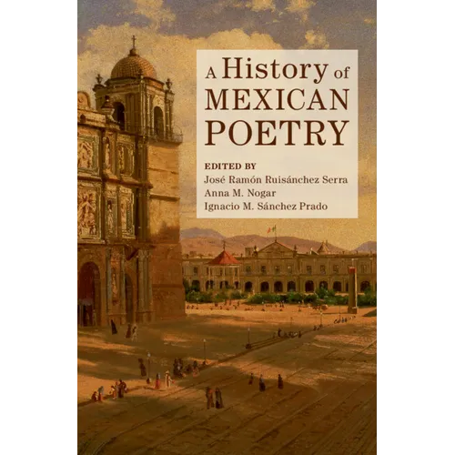 A History of Mexican Poetry