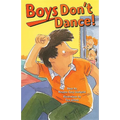 Boys Don't Dance!: Individual Student Edition Emerald (Levels 25-26)