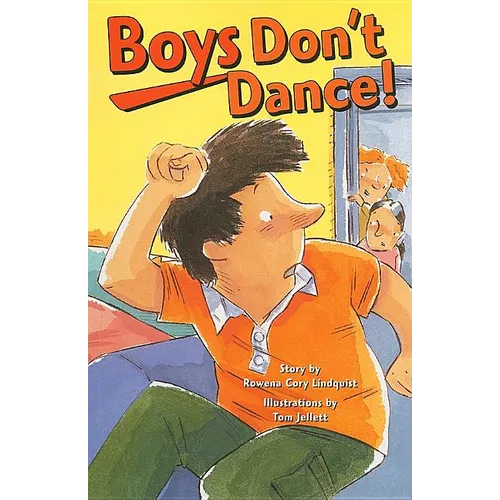 Boys Don't Dance!: Individual Student Edition Emerald (Levels 25-26)