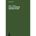 Fallstudien Investition