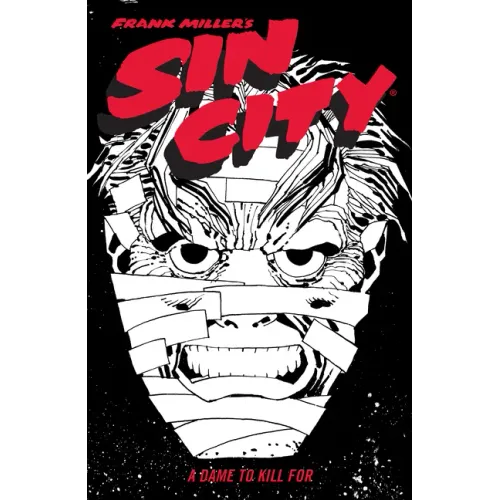 Frank Miller's Sin City Volume 2: A Dame to Kill for (Fourth Edition)