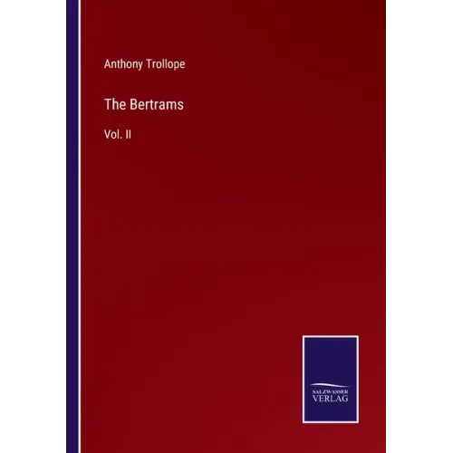 The Bertrams: Vol. II