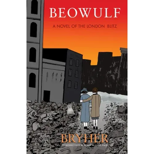 Beowulf: A Novel of the London Blitz