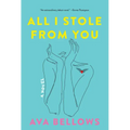 All I Stole from You
