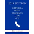 California Public Ressources Code (1/3) (2018 Edition)