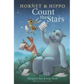 Hornet & Hippo Count the Stars: Mindfulness-Based Stories and Activities to Calm Anxiety and Balance the Mind