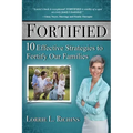 Fortified Special Edition: 10 Effective Strategies to Fortify Our Families