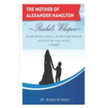 Rachel's Whispers: Alexander Hamilton's Mother