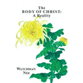 The Body of Christ: A Reality