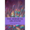 The Hermetic Arcanum