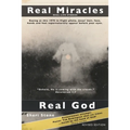 Real Miracles, Real God