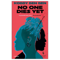 No One Dies Yet