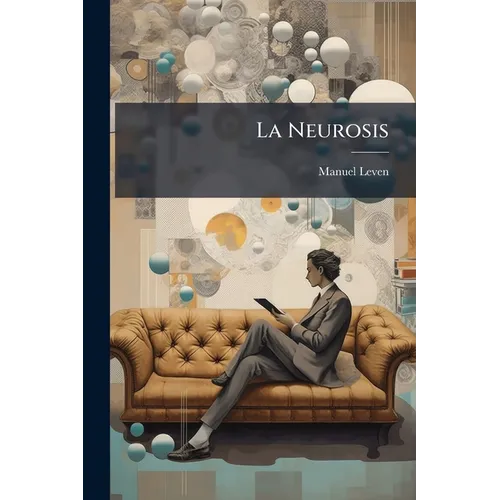 La Neurosis