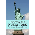 Poeta en nueva york (Spanish Edition)