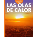 Curiosidad Por Las Olas de Calor