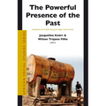 The Powerful Presence of the Past: Integration and Conflict Along the Upper Guinea Coast