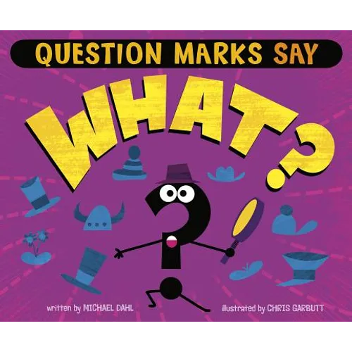 Question Marks Say What?