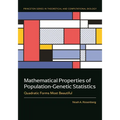Mathematical Properties of Population-Genetic Statistics: Quadratic Forms Most Beautiful
