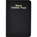Shorter Christian Prayer: Four-Week Psalter of the Loh Containing Morning Prayer, and Evening Prayer with Selections for Entire Year