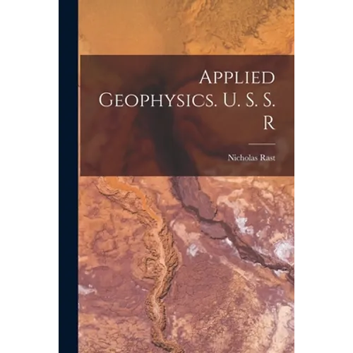 Applied Geophysics. U. S. S. R