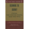 Beginning the Journey: China, the United States, and the WTO