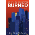 When Our Haven Burned
