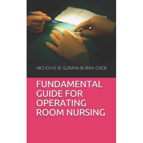Fundamental Guide for Operating Room Nursing