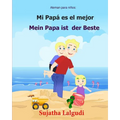 Aleman para ninos: Mi Papa Es El Mejor: Libro infantil ilustrado español-alemán (Edición bilingüe), bilingue aleman español, Aleman Libro