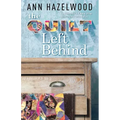 The Quilt Left Behind: Wine Country Quilt Series Book 5 of 5
